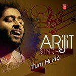 Arijit Singh - Tum Hi Ho - Jubin Nautiyal Song Download